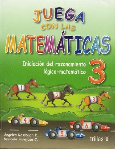 Juega Con Las Matemáticas 3 Ángeles Rossbach Edit Trillas Meses