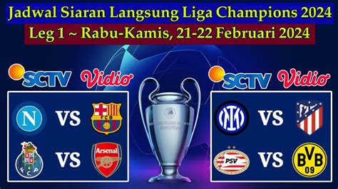 Jadwal Liga Champions Live Sctv Napoli Vs Barcelona Besar Liga