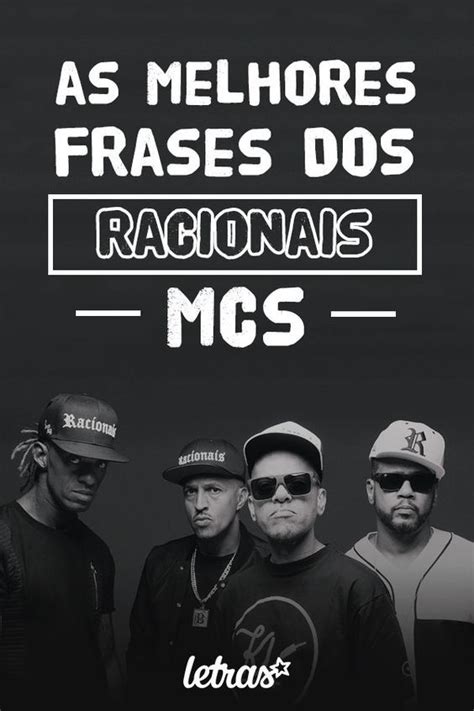 Frases Dos Racionais Mcs Os Melhores Trechos Do Grupo Frases