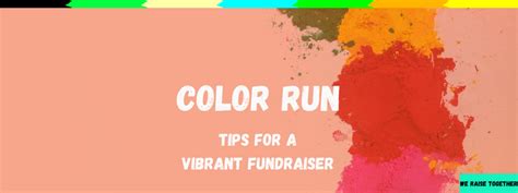 Color Run Fundraiser: How It Works & 8 Expert Tips [2023]