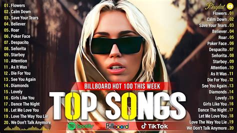 Top Songs Best Pop Songs Playlist Top New Popular Songs