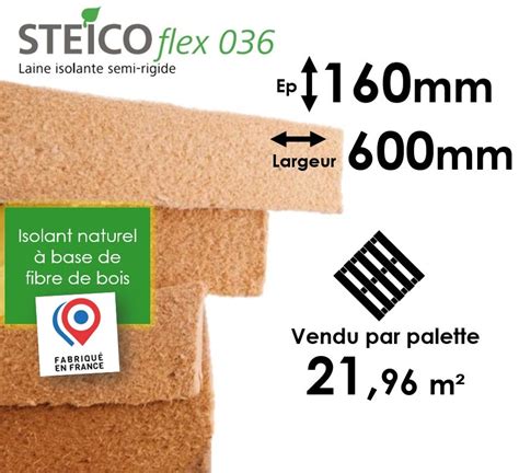 LAINE DE BOIS STEICO FLEX 36 EPAISSEUR 160MM R 4 40 DIMENSIONS