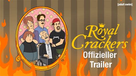 Royal Crackers Offizieller Trailer Adult Swim Youtube