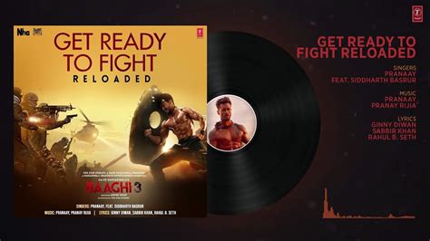 Bollywood Song Full Audio Get Ready To Fight Reloaded Baaghi