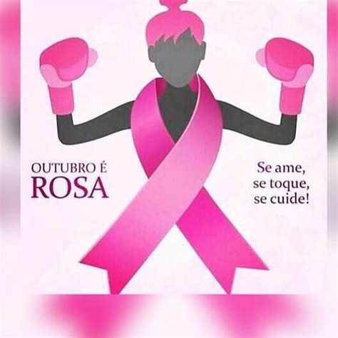 Outubro Rosa Frases Sobre Outubro Rosa Outubro Rosa Lembrancinha