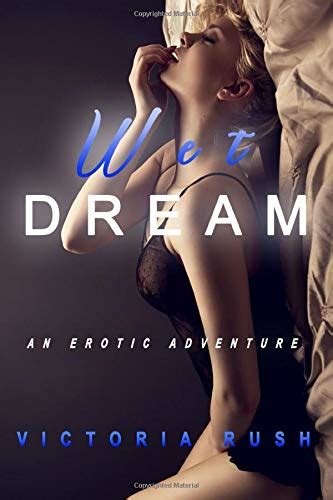 Wet Dream An Erotic Adventure Lesbian Bisexual Transgender