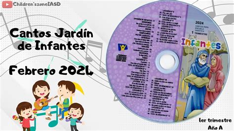 Cantos Jard N De Infantes Completos Febrero Lecci N A O A