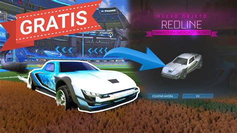 Como Conseguir Gratis El Nuevo Coche Redline De Rocket League Youtube