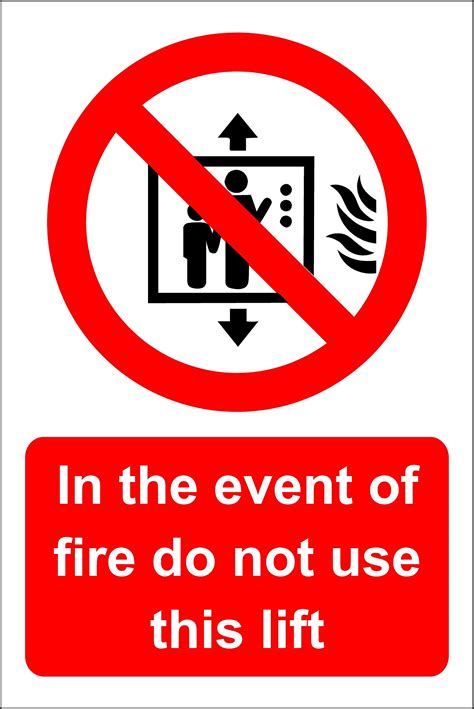 In The Event Of Fire Do Not Use This Lift Safety Sign Self Adhesive