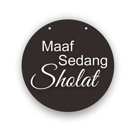 Jual Sign Maaf Sedang Sholat Shopee Indonesia