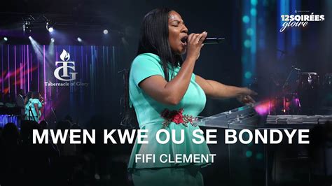 Mwen Kwe Ou Se Bondye Fifi Clement Shekinah Adorasyon YouTube