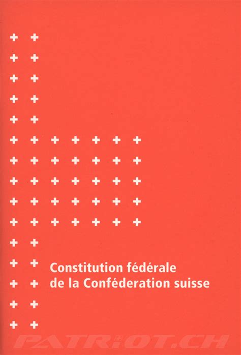 Constitution F D Rale De La Conf Deration Suisse Patriot Ch