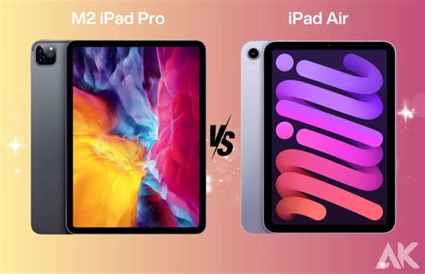 M2 IPad Pro Vs IPad Air Weighing The Pros And Cons In 2024