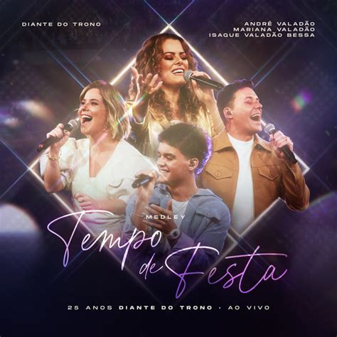 Medley Tempo de Festa Ao Vivo música e letra de Diante do Trono