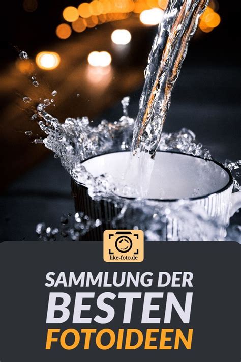 Kreative Fotoideen Und Fotoprojekte Zum Nachmachen Like Foto De