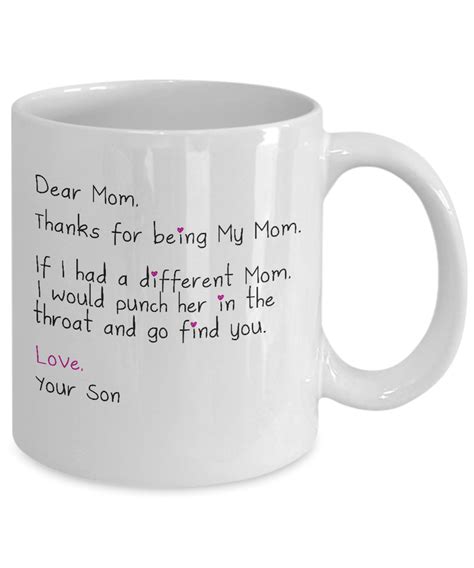 Dear Mom Coffee Mug Mothers Day T Love Your Son