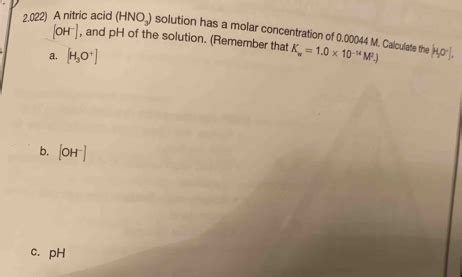 A Nitric Acid Hno Solution Has A Molar Concentration Of