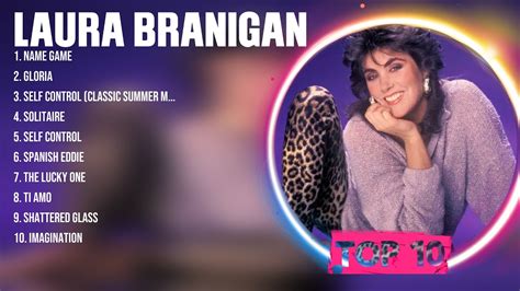 Laura Branigan Greatest Hits 2024 Collection Top 10 Hits Playlist Of All Time Youtube