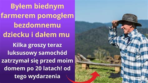 By Em Biednym Farmerem Pomog Em Bezdomnemu Dziecku I Da Em Mu Kilka