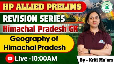 Hp Allied Prelims Hp Gk Geography Of Himachal Pradesh Hp