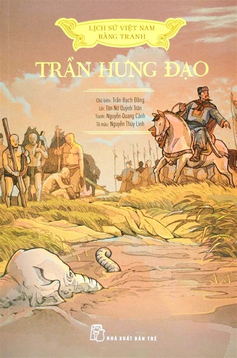 Lịch Sử Việt Nam Bằng Tranh Trần Hưng Đạo Bản Màu PDF CDGĐ AnGiang