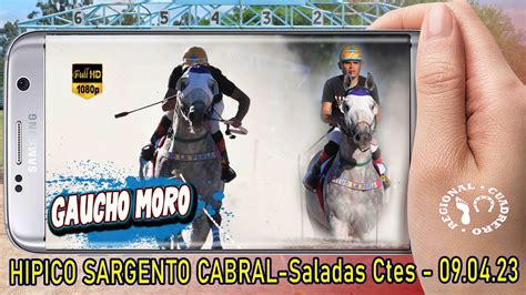 GAUCHO MORO Clasico H Sargento Cabral Saladas Ctes 09 04 23 YouTube