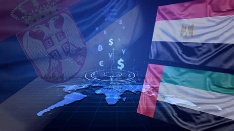 Serbia Concludes Trade Agreements With Egypt And UAE Tariffs To Be