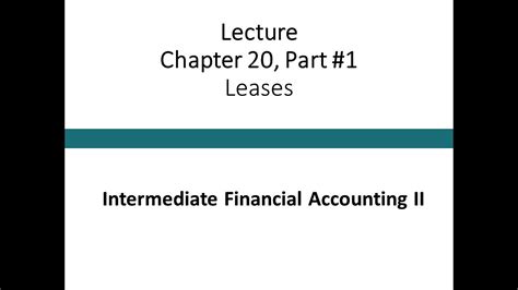 Lecture Leases Part 1 Intermediate Financial Accounting II YouTube