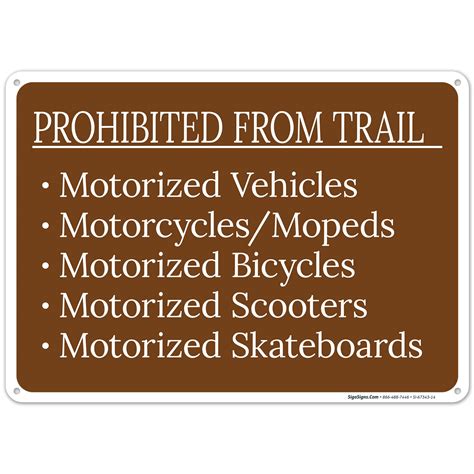 Prohibited From Trail Motorized Vehicles Motorized Bicycles Motorized