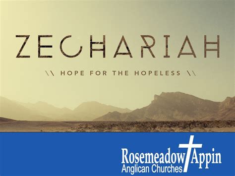 Zechariah Sermon Background | Rosemeadow-Appin Anglican Churches