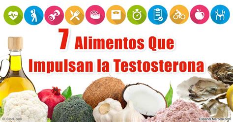 Alimentos Que Aumentan La Testosterona