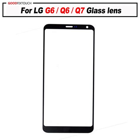 Внешняя панель сенсорного экрана для LG G6/Q6 /Q7 | AliExpress