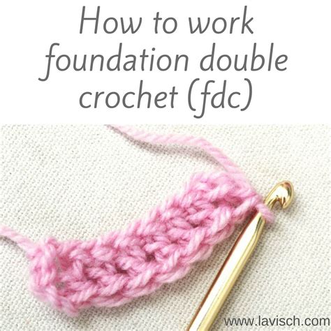 Tutorial Foundation Double Crochet Fdc La Visch Designs