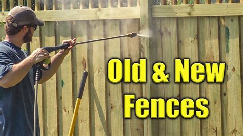 How To Pressure Washing Fences Old And New Youtube