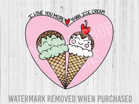 I Love You More Than Ice Cream Svg Valentines Day Svg Etsy