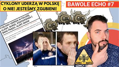 CYKLONY uderzą w Polskę Rozniesie nas Czy jednak nie bawoleecho 7