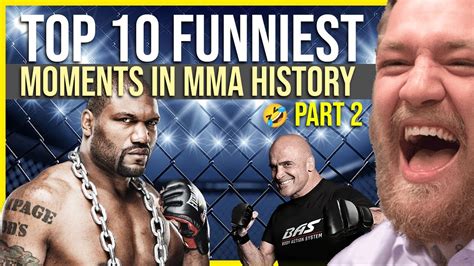 Top 10 Funniest Moments In Ufc Mma History 😂 Part 2 Youtube