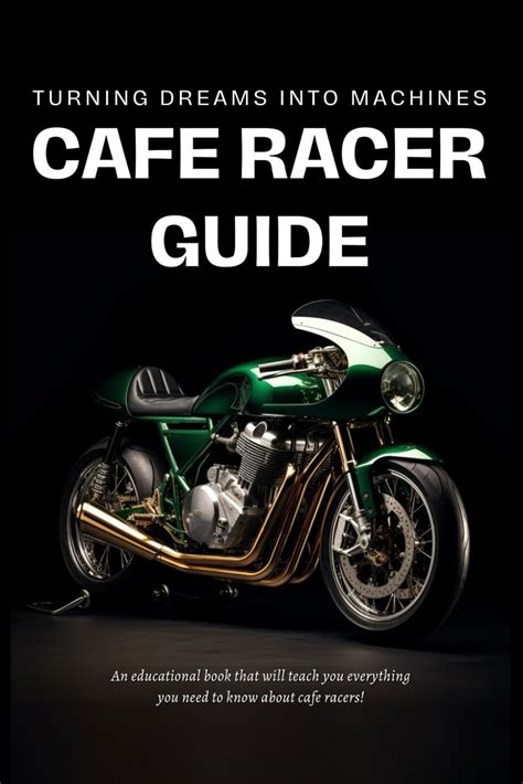 Cafe Racer Guide Turning Dreams Into Machines Uk Hartson