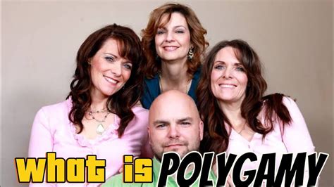 What Is Polygamy Youtube