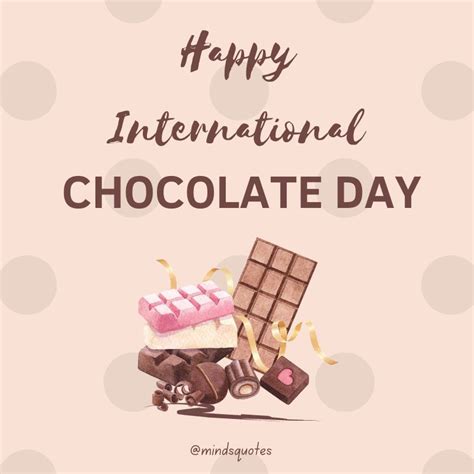 51+ International Chocolate Day Quotes, Wishes & Messages