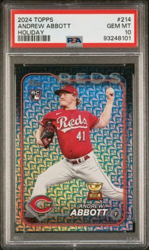 2024 TOPPS SERIES 1 HOLIDAY FOIL ANDREW ABBOTT RC 214 PSA 10 GEM MINT