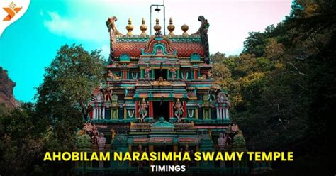 Ahobilam Narasimha Swamy Temple Timings and History