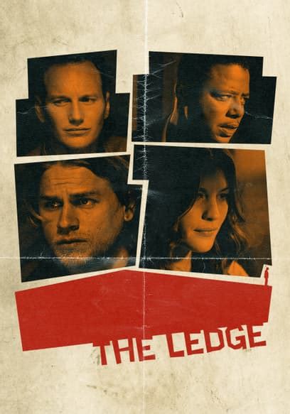 Watch The Ledge (2011) - Free Movies | Tubi