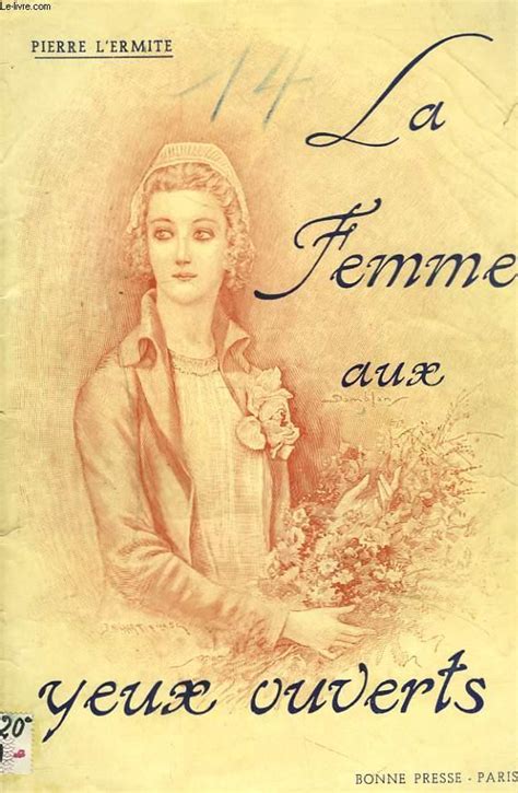 La Femme Aux Yeux Ouverts By Pierre L Ermite Bon Couverture Souple