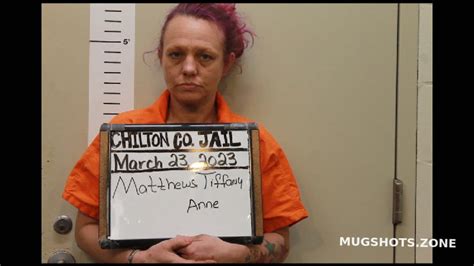 Matthews Tiffany Anne Chilton County Mugshots Zone