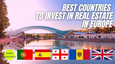 Best Countries And Cities To Invest In Real Estate In Europe Youtube