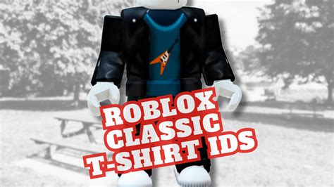 Every Roblox Classic T Shirt ID January 2025 Page 4 Roblox ID