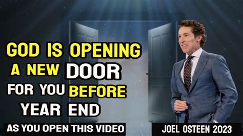 Joel Osteen Prayer Today Congratulation God Is Opening A New Door For