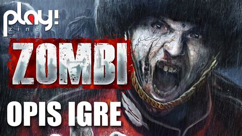 Zombi Opis Igre By Play Zine Youtube