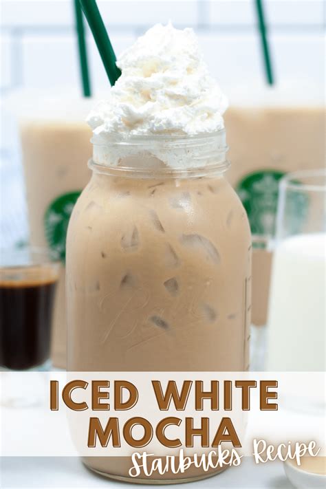 Copycat Starbucks White Chocolate Iced Mocha Recipe